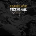 In Slaughter Natives / Voice of Hate - Split Ep