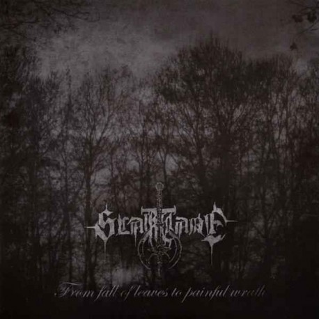 Slaktare - From Fall of Leaves to Painful Wrath