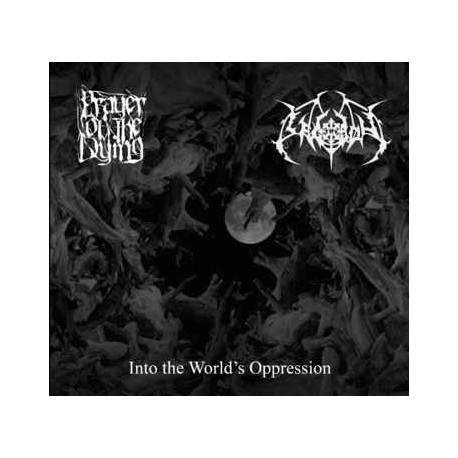 Prayer of the Dying / Thy Legion - Into the World's Oppression