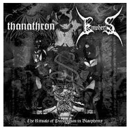 Thanathron / Empheris - The Rituals of Possession in Blasphemy