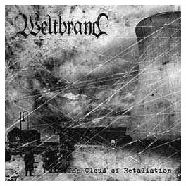 Weltbrand - The Cloud of Retaliation