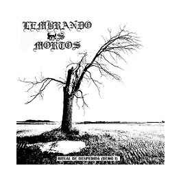 Lembrando os Mortos - Ritual de Despedida (Demo I)