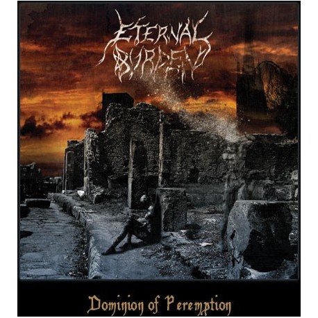 Eternal Burden - Dominion of Peremption