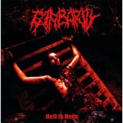 Barbarity - Hell is Here