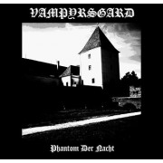Vampyrsgard - Phantom Der Nacht