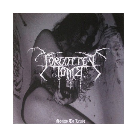 Forgotten Tomb - Songs to Leave