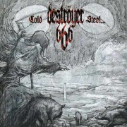 Destroyer 666 - Cold Steel... for an Iron Age