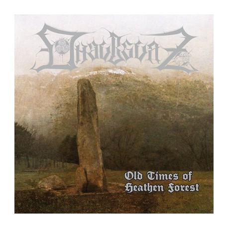 Dhaubgurz - Old Times of Heathen Forest