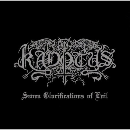 Kadotus - Seven Glorifications of Evil