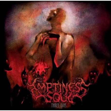 Emptiness Soul - Three Days