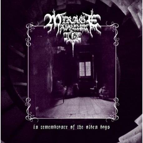 Mirage Asylum - In Remembrance of the Olden Days