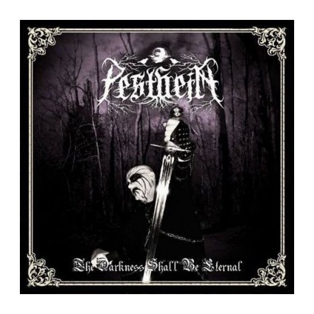 Pestheim - The Darkness Shall Be Eternal