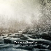 Perennial Isolation - Epiphanies of the Orphaned Light