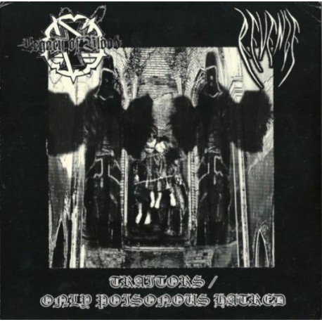 Legacy of Blood / Revenge - Traitors / Only Poisonous Hatred