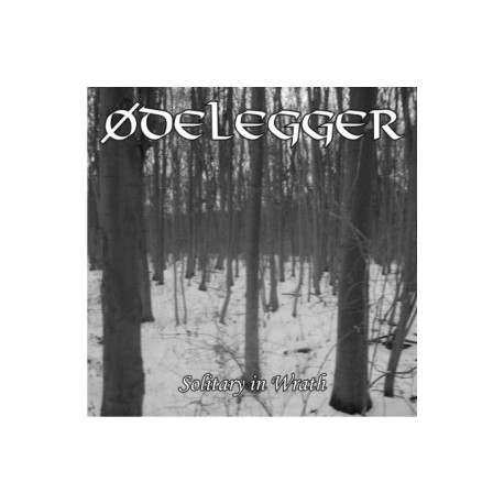 Odelegger - Solitary in Wrath