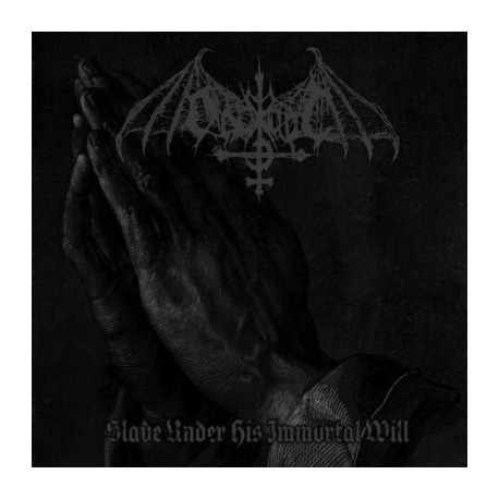 Ondskapt - Slave Under His Immortal Will
