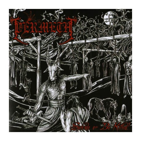Vermeth - Suicide or Be Killed!