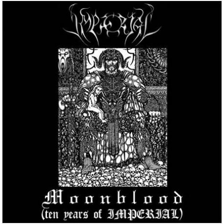 Imperial - Moonblood (Ten Years of Imperial)