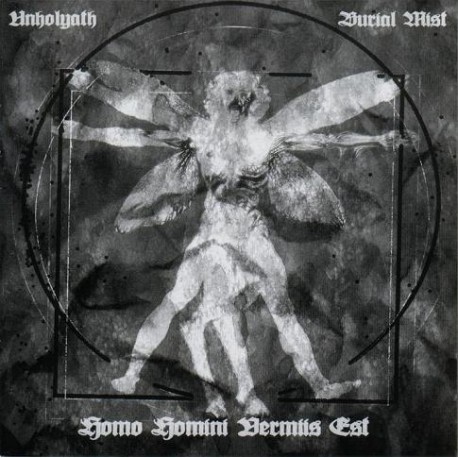 Unholyath / Burial Mist - Homo Homini Vermiis Est