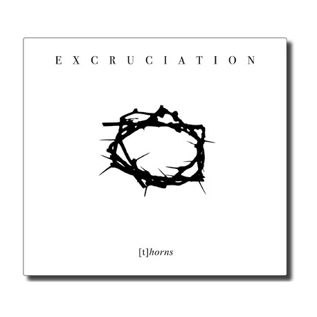 Excruciation - [t]horns