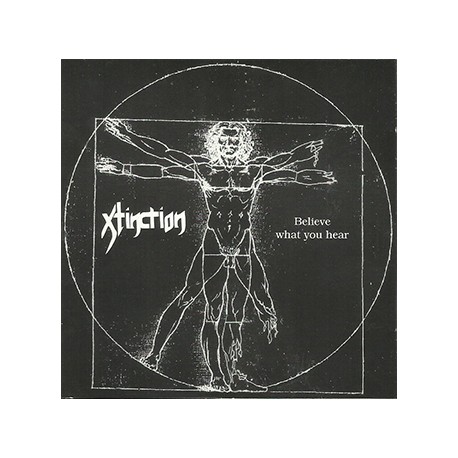 Xtinction - Believe What You Hear