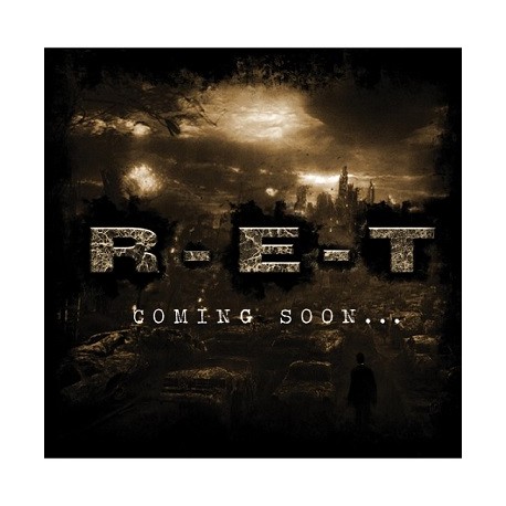 R.E.T. - Coming Soon