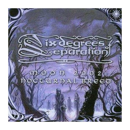 Six Degrees of Separation - Demo 2002 / Nocturnal Breed