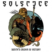 Solstice - Death's Crown is Victory