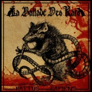 La Ballade Des Rats - Rattus Sapiens