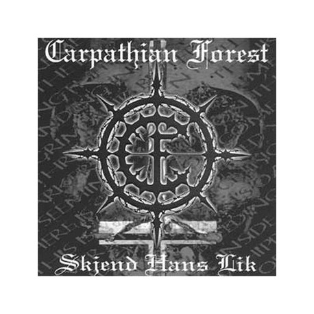 Carpathian Forest - Skjend Hans Lik