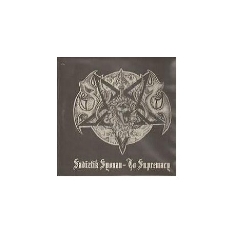 Sadiztik Impaler - Sadiztik Syonan - To Sumpremacy