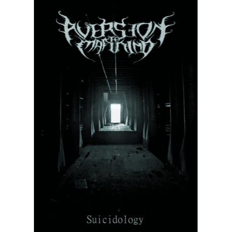 Aversion to Mankind - Suicidology