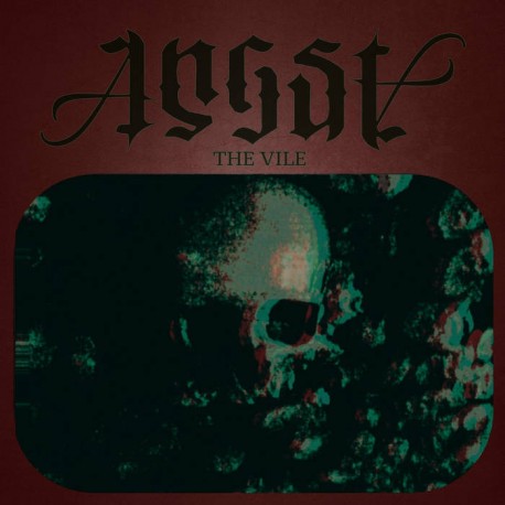 Angst - The Vile