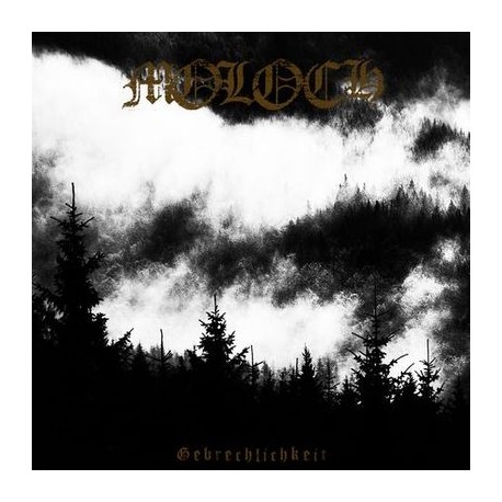 Moloch - Gebrechlichkeit