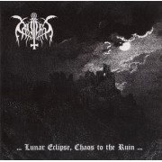 Cataplexy - ...Lunar Eclipse,, Chaos to the Ruin...