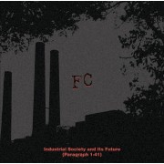 FC - Industrial Society and Its Future (Paragraph 1-41)