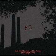 FC - Industrial Society and Its Future (Paragraph 1-41)
