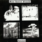 Mass Control Genocide - Apocalypse