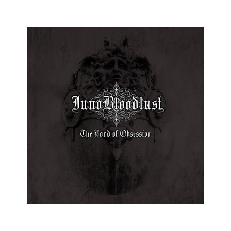 Juno Bloodlust - The Lord of Obsession