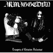 Armaggedon - Trumpets of Christian Holocaust