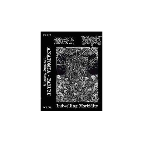 Anatomia / Pazuzu - Indwelling Morbidity
