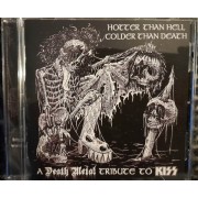 V/A - Hotter than Hell, Colder Than Death. A Death Metal Tribute to Kiss