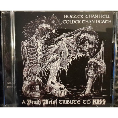 V/A - Hotter than Hell, Colder Than Death. A Death Metal Tribute to Kiss