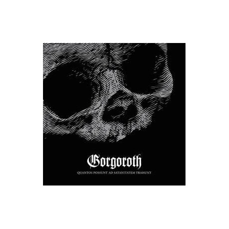 Gorgoroth - Quantos Possunt ad Satanitatem Trahunt