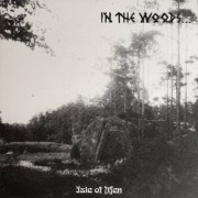 In The Woods - Isle of Men
