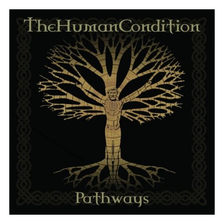 The Human Condition - Pathways
