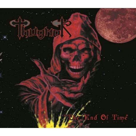 Thugnor - The End Of Time