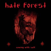 Hate Forest - Sowing With Salt