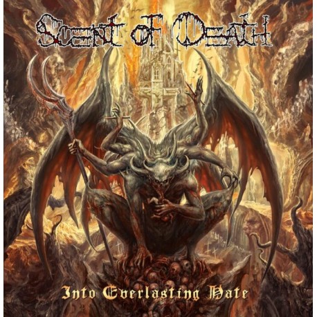 Scent Of Death - Into Everlasting Hate