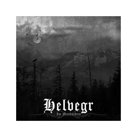 Helvegr - Im Mondschein